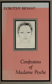Cover of: Confessions of Madame Psyche: memoirs and letters of Mei-li Murrow