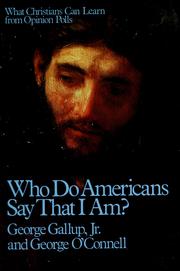 Cover of: Who do Americans say that I am? by George Gallup, Jr.