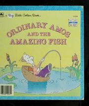 Cover of: Ordinary Amos and the amazing fish
