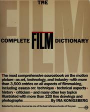 Cover of: The complete film dictionary by Ira Konigsberg