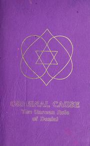 Cover of: Original cause: the unseen role of denial