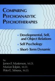 Cover of: Comparing psychoanalytic psychotherapies: developmental, self, and object relations : self psychology, short-term dynamic