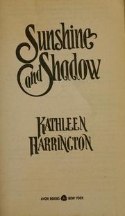 Cover of: Sunshine and Shadow by Kathleen Harrington