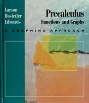 Cover of: Precalculus: functions and graphs : a graphing approach