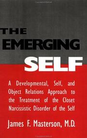 The emerging self by James F. Masterson, M.D. Masterson