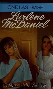 Cover of: Mother, help me live by Lurlene McDaniel