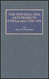 Cover of: The New Deal fine arts projects: a bibliography, 1933-1992