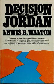 Cover of: Decision at the Jordan by Lewis R. Walton