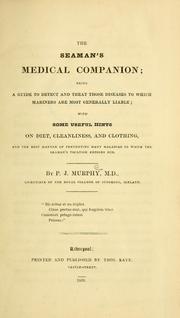 Cover of: The seaman's medical companion by Murphy, P. J. M.D.