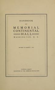Cover of: Handbook of Memorial Continental Hall, Washington, D. C.: revised to March 1, 1915.