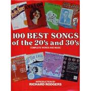 Cover of: 100 Best Songs of the 20's & 30's