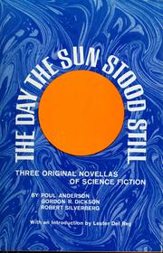 Cover of: The day the sun stood still: three original novellas of science fiction