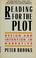 Cover of: Reading for the plot