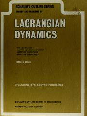 Cover of: Schaum's outline of theory and problems of Lagrangian dynamics by Dare A. Wells