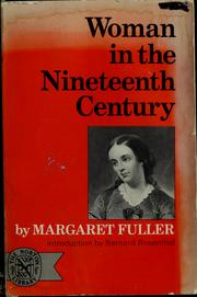 Cover of: Woman in the nineteenth century by Margaret Fuller