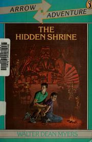 Cover of: The hidden shrine by Walter Dean Myers