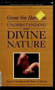 Cover of: Understanding your divine nature