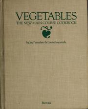 Cover of: Vegetables: the new main course cookbook