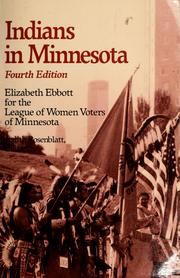 Cover of: Indians in Minnesota by Elizabeth Ebbott