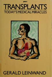 Cover of: Transplants: today's medical miracles
