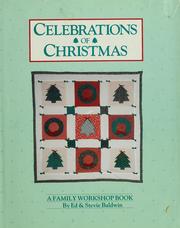 Cover of: Celebrations of Christmas by Edward A. Baldwin