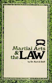 Cover of: Martial arts & the law by Karl J. Duff