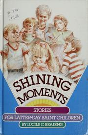 Cover of: Shining moments: stories for Latter-day Saint children