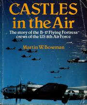 Cover of: Castles in the Air by MARTIN W. BOWMAN