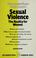 Cover of: Sexual violence, the reality for women
