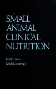 Cover of: Small animal clinical nutrition by Lon D. Lewis