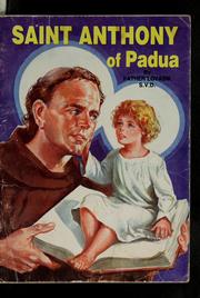 Cover of: Saint Anthony of Padua: the world's best loved Saint