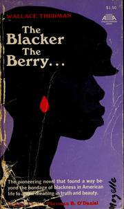 Cover of: The blacker the berry ... by Wallace Thurman