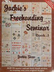 Cover of: Jackie's freehanding seminar