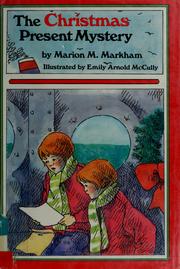 Cover of: The Christmas present mystery by Marion M. Markham