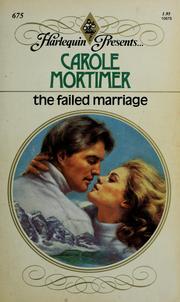 Cover of: The Failed Marriage by Carole Mortimer