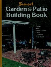 Cover of: Sunset garden & patio building book