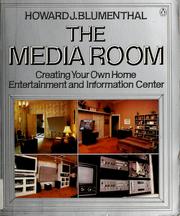 Cover of: The media room by Howard J. Blumenthal