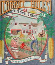Cover of: Carrot holes and frisbee trees