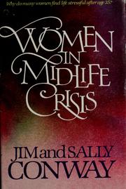 Cover of: Women in mid-life crisis by Jim Conway