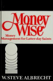 Cover of: Money wise by W. Steve Albrecht