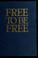 Cover of: Free to be free