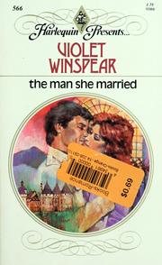 Cover of: The Man She Married by Violet Winspear