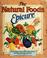 Cover of: The natural foods epicure