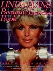 Cover of: Linda Evans beauty and exercise book by Evans, Linda