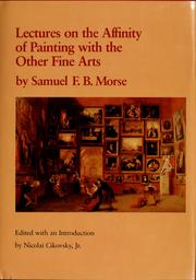 Cover of: Lectures on the affinity of painting with the other fine arts