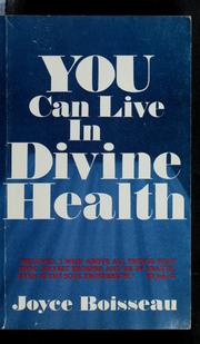 Cover of: You can live in divine health