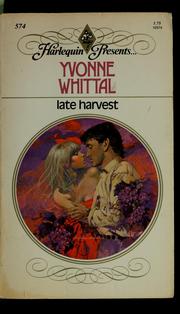 Cover of: Late Harvest by Yvonne Whittal