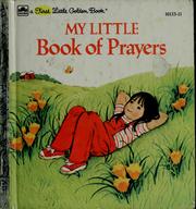 Cover of: My little book of prayers by Kathy Allert