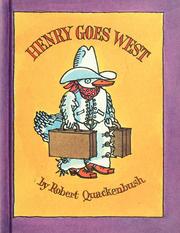 Cover of: Henry goes West by Robert M. Quackenbush