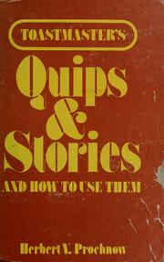 Cover of: Toastmaster's quips & stories and how to use them